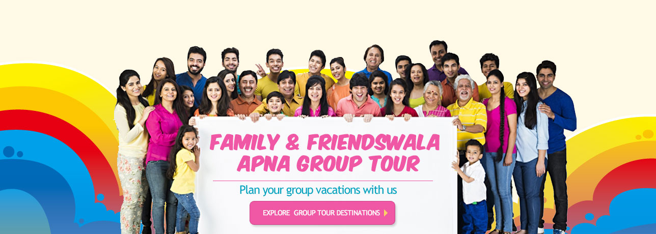  Family & Friendswala apna Group tour